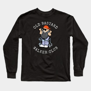 Old Biker T Shirts OLD BASTARD WALKER CLUB Long Sleeve T-Shirt